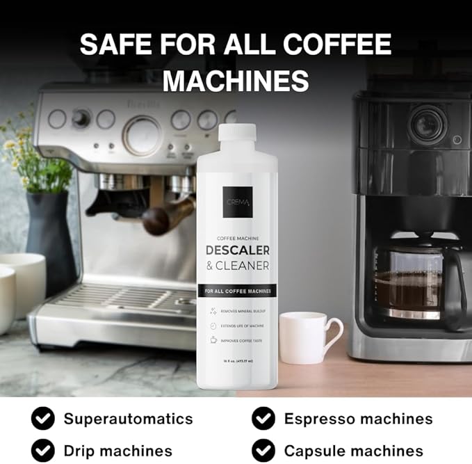 CREMA Coffee Products ??Coffee Machine Descaler & Cleaner ??Compatible with All Machines ??16 fl oz (4 Uses)
