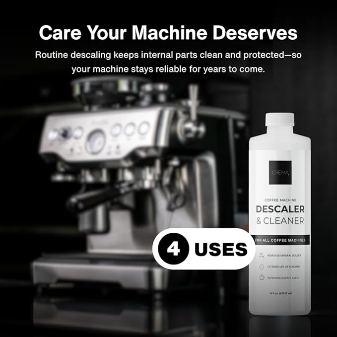 CREMA Coffee Products ??Coffee Machine Descaler & Cleaner ??Compatible with All Machines ??16 fl oz (4 Uses)