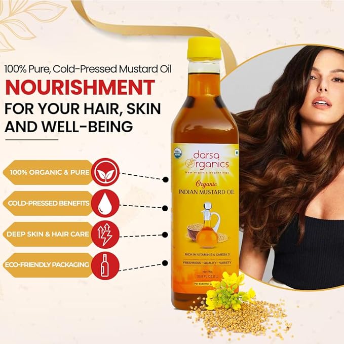 Darsa Organics Cold-Pressed Mustard Oil 33.8 oz (1000ml) ??USDA Organic, Unrefined & Chemical-Free, Rich in Vitamin E & Omega-3, Great for Hair & Skin Care, Natural Massage & Remedies
