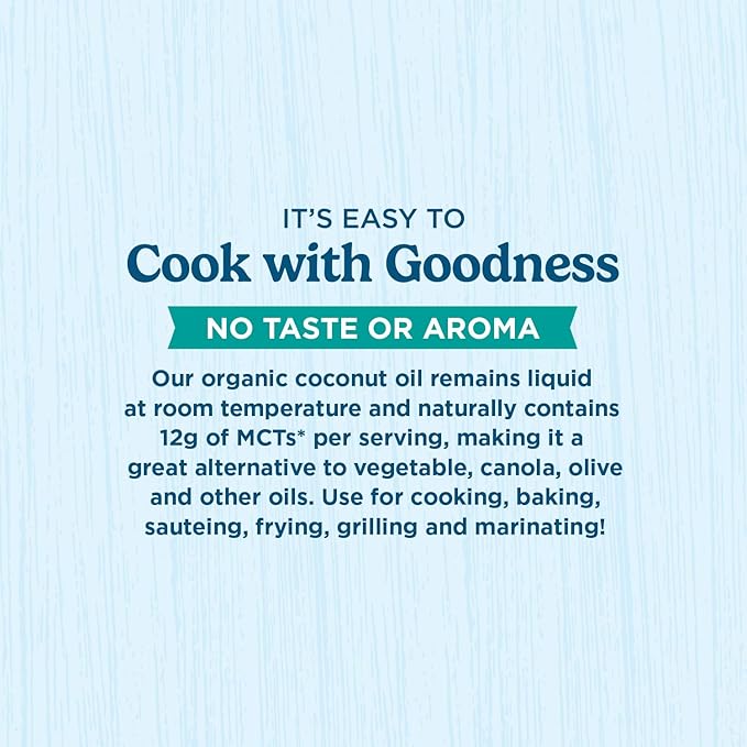 Carrington Farms Organic Liquid Coconut Cooking Oil, 32 Fl Oz ?밬nflavored, Unscented, High Smoke Point, MCT-Rich, No Trans Fat ??For Cooking, Saut챕ing, Frying & Baking ??Gluten Free, Non-GMO, Hexane Free, BPA Free Bottle