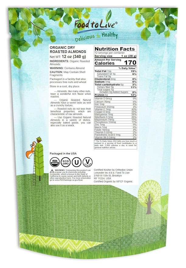 Food to Live Organic Dry Roasted Almonds, 12 Ounces – Non-GMO, Unsalted, Vegan, Keto, Paleo, Kosher, Bulk, High in Protein, Dietary Fiber, Vitamin E, Copper, Manganese, Magnesium, and Riboflavin.