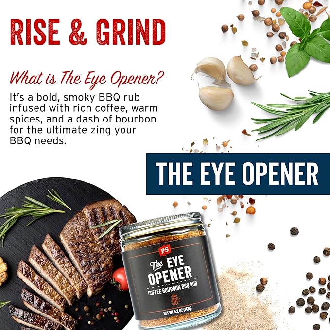 PS Seasoning The Eye Opener - Coffee Bourbon BBQ Seasonings and Rubs for Smoking, Grilling, Baking - Coffee Rub Seasoning, BBQ Rubs and Spices for Grilling Ribs, Tri Tip, Brisket, Pulled Pork, 5.2oz