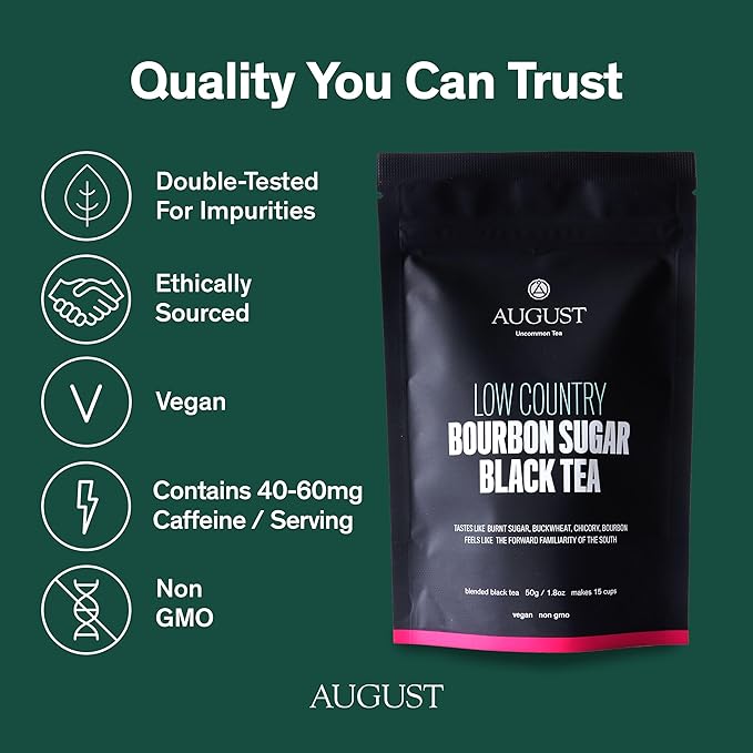 August Uncommon Low Country Bourbon Sugar Black Tea ??Vegan, Non-GMO Loose Tea Leaves ??Wild Flavor in a 1.75oz Resealable Pouch (Makes 15-30 Cups)