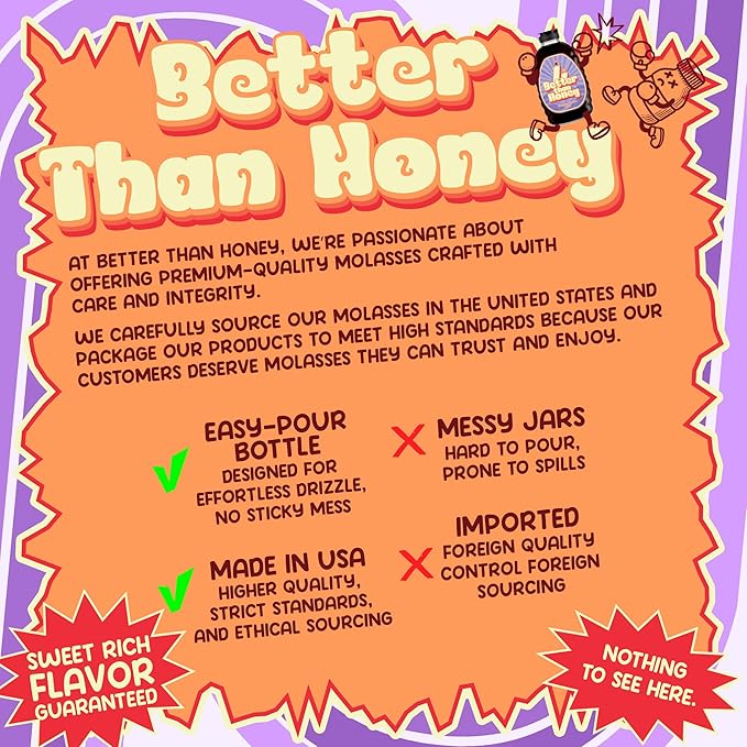 Better Than Honey Molasses 16oz – Natural Sweetener with Rich Flavor | Iron-Rich Sugar Alternative for Baking, Cooking, Oatmeal, Smoothies & More