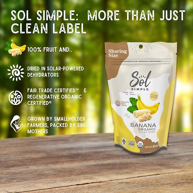 SOL SIMPLE Regenerative Organic Certified, Dried Banana | 6oz Snack Pack | One Ingredient | Vegan | Non-GMO | No Added Sugar | Dried Fruit No Sugar