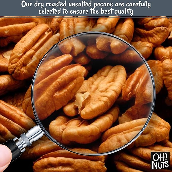 Oh! Nuts Pecans Dry Roasted Unsalted - Kosher, Oil-Free, All Natural Pecans - For Baking, Snacks, Salad, Dressing - Packed in 1 LB Resealable Bulk Bag