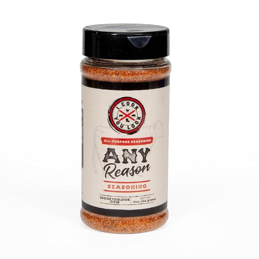 I Cook You Look - Any Reasoning Seasoning (16oz)