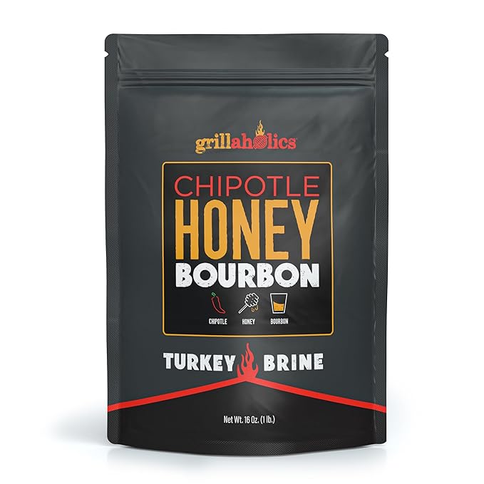 Grillaholics Chipotle Honey Bourbon Turkey Brine Kit – 16 oz Bag for Smoking, Roasting, Grilling & Deep Frying | Juicy Holiday & Thanksgiving Turkey