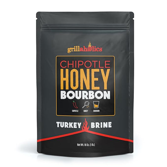 Grillaholics Chipotle Honey Bourbon Turkey Brine Kit – 16 oz Bag for Smoking, Roasting, Grilling & Deep Frying | Juicy Holiday & Thanksgiving Turkey