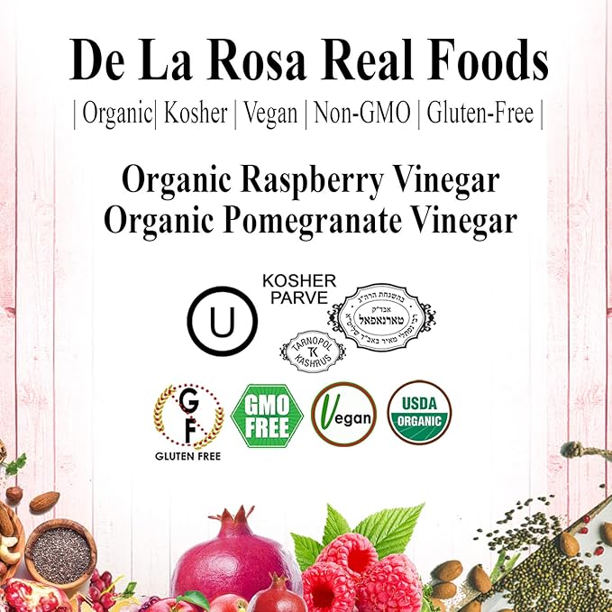 De La Rosa Organic Raspberry & Pomegranate Vinegar, Raw & Unfiltered, Vegan, Gluten Free & Kosher, Great for Organic Salad Dressing and Marinades, 100% Pure Vinegars 8.45 Oz (Pack of 2)