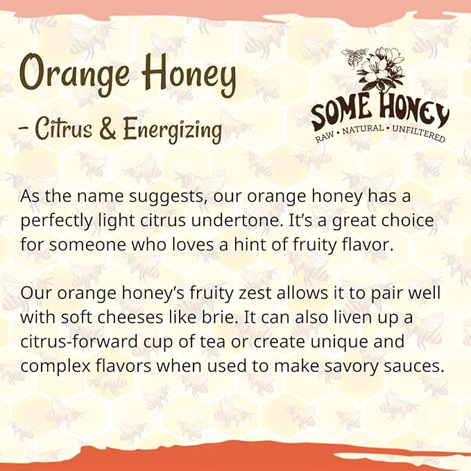 Some Honey Raw & Unfiltered Orange Blossom Honey – USDA Grade A Honey – All-Natural – 16 oz
