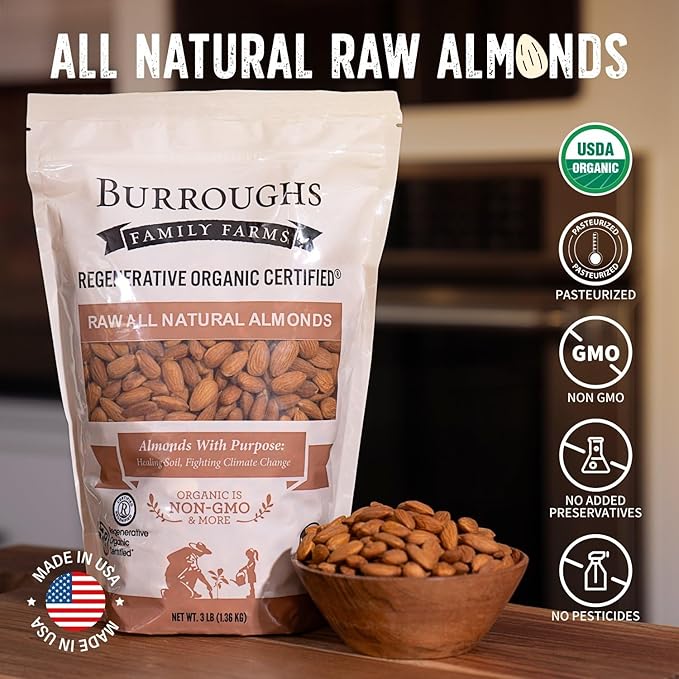 Burroughs Family Farms 3 lb USDA Organic Raw Almonds – First Regenerative Organic Certified Farm – Gluten-Free, Non-GMO, Vegan, Paleo & Keto-Friendly Almond Nuts – High in Protein & Nutrients Versus Other Nuts, Great for Almond Milk