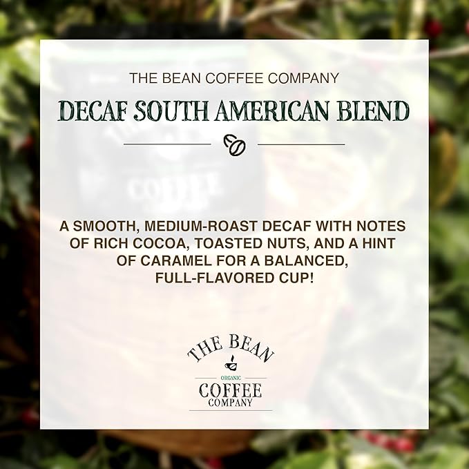 The Bean Organic Coffee Company Water Processed DECAF South America Blend, Medium Roast, Whole Bean Coffee, 16-Ounce Bag