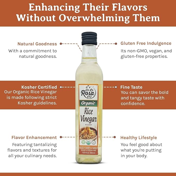 De La Rosa Organic Rice Vinegar 5% Acidity, Kosher, Great for Cooking, Sushi, Salad and more | 16.9 Oz (Pack of 1)