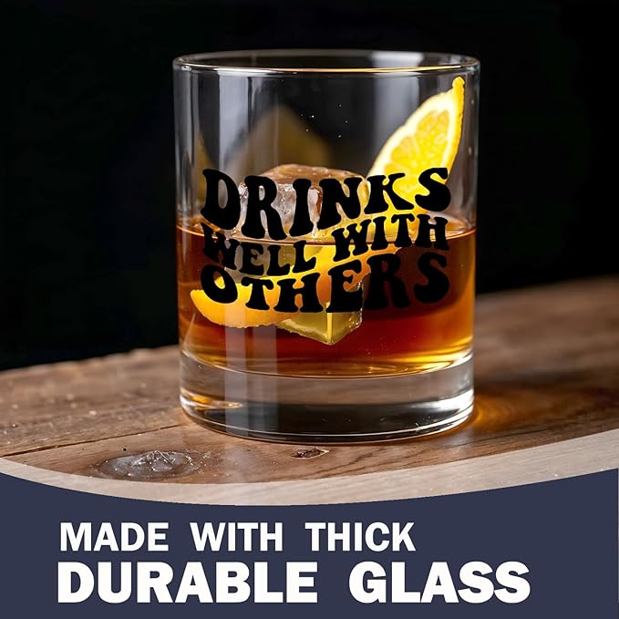 Funny Whiskey Glasses 10 oz, Drinking Gifts for Women Men, Drinks Well With Others Old Fashioned Rocks Glasses for Drinking Scotch Bourbon Cocktail Liquor Vodka