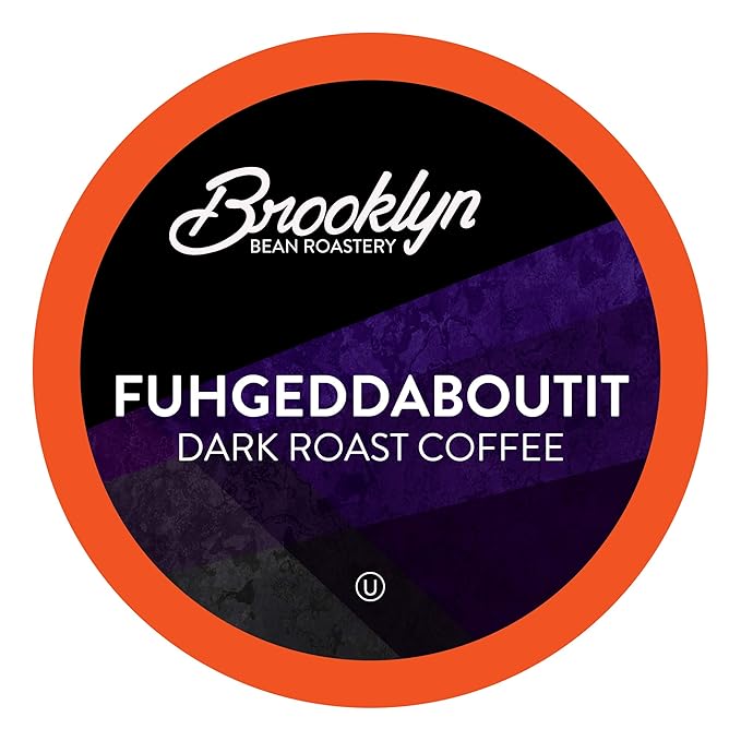 Brooklyn Beans Dark Roast, Fuhgeddaboutit Gourmet Coffee Pods, Compatible with 2.0 Keurig Coffee Pods Brewers, 72 Count