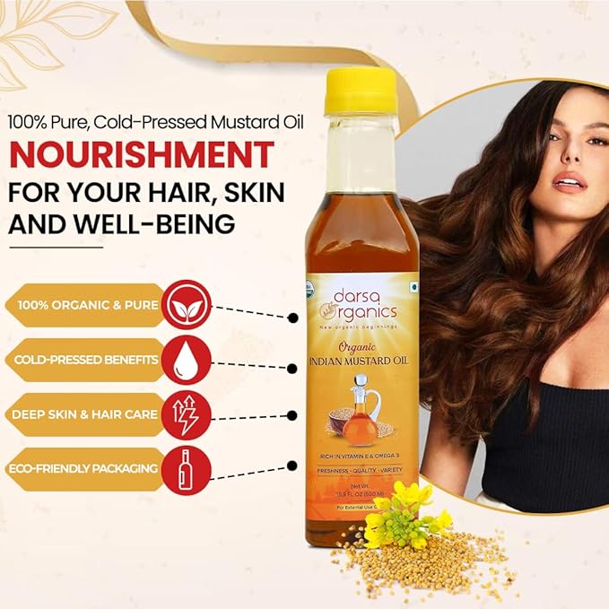 Darsa Organics Cold-Pressed Mustard Oil 16.9 oz (500ml) ??USDA Organic, Unrefined & Chemical-Free, Rich in Vitamin E & Omega-3, Great for Hair & Skin Care, Natural Massage & Remedies