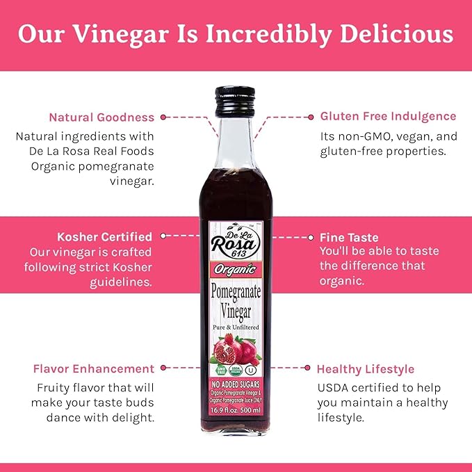 De La Rosa Organic Pomegranate Vinegar, Pure & Unfiltered, Vegan, Gluten Free & Kosher, Great for Salad Dressing, Marinades, 100% Pure Pomegranate Vinegar 16.9 Oz (pack of 1)