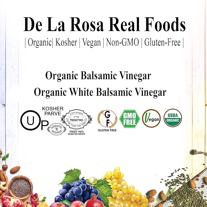 De La Rosa Organic Balsamic & White Balsamic Vinegar, Kosher for Passover, Vegan, Non-GMO & Gluten Free, Great for Salad Dressings, Marinades & More 16.9 Oz (Pack of 2)