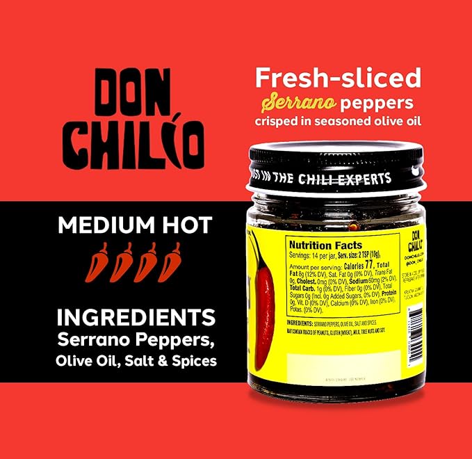 Don Chilio Medium Heat Serrano Mexican Chile Crisp, 5 oz. ??Crunchy Sliced Serrano Fried Chili Peppers in Hot Seasoned 100% Olive Oil ??Keto-Friendly, Vegan, Gluten Free
