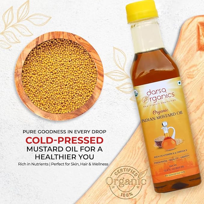 Darsa Organics Cold-Pressed Mustard Oil 16.9 oz (500ml) ??USDA Organic, Unrefined & Chemical-Free, Rich in Vitamin E & Omega-3, Great for Hair & Skin Care, Natural Massage & Remedies