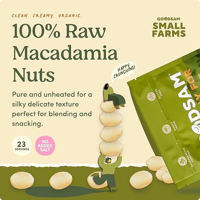 goodSAM Organic Raw Macadamia Nuts – Unsalted, Whole Nuts – Buttery Creamy Flavor – Sustainably Grown on Regenerative Family Farms – High Fat Low Carb Keto Friendly Snacks - 1.5lb Pouch
