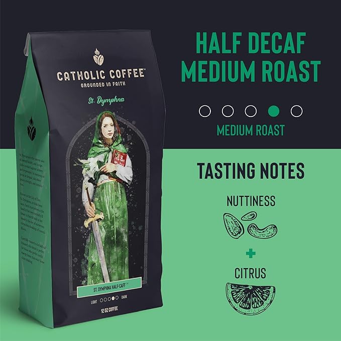 Catholic Coffee St. Dymphna | Half Decaf Medium Roast Ground Coffee ??Nutty & Citrus Notes | 12oz Bag ??Catholic Gift Offering Peace and Balance