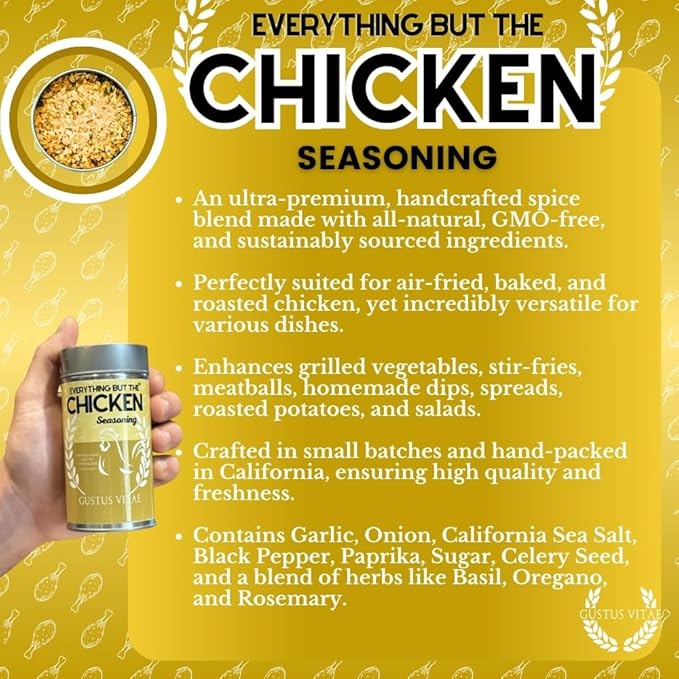 Everything But The Chicken Seasoning | Gourmet Seasoning | Artisanal Spice Blend | All Natural | Non GMO | Hand Crafted | Made In USA | 7.2 oz (204g) | Small Batch | Bougie BBQ | Gustus Vitae | #558