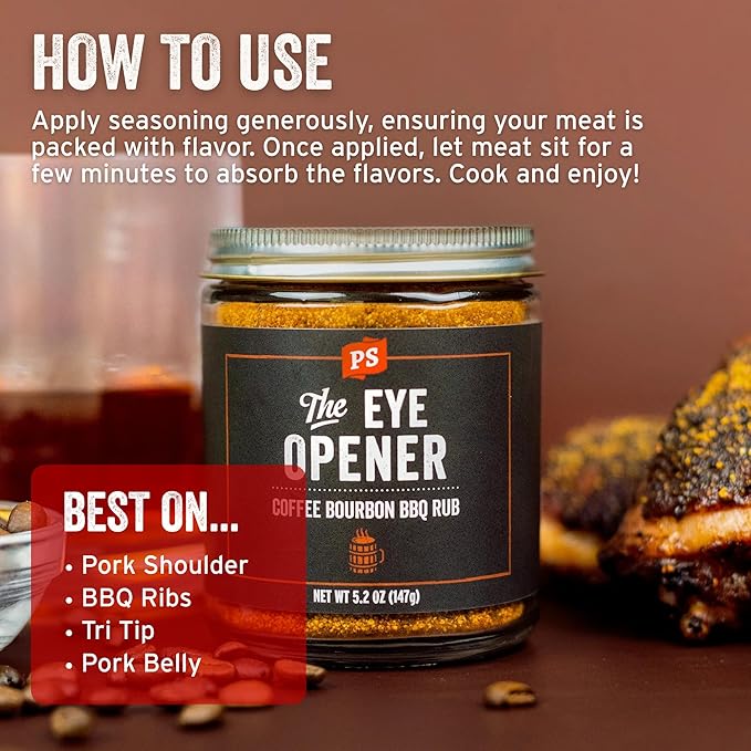PS Seasoning The Eye Opener - Coffee Bourbon BBQ Seasonings and Rubs for Smoking, Grilling, Baking - Coffee Rub Seasoning, BBQ Rubs and Spices for Grilling Ribs, Tri Tip, Brisket, Pulled Pork, 5.2oz