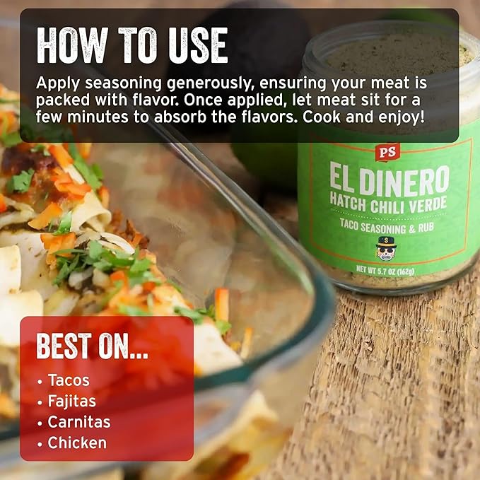 PS Seasoning El Dinero Taco Seasoning Mix - Hatch Chili Verde and Jalapeno Blend, Dry BBQ Rub for Tacos, Beans, Casserole, Chicken, Pork, Beef - Mexican Seasoning BBQ Rub for Smoking and Grilling