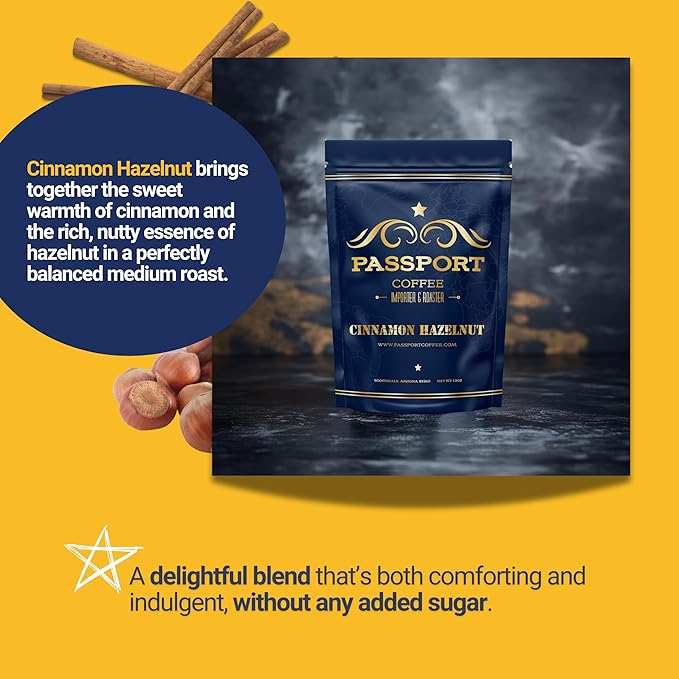 Passport Coffee Cinnamon Hazelnut ??Medium roast blend from Colombia & Central America. Sweet & nutty flavored with rich aroma. Premium whole bean coffee, 12oz Bag