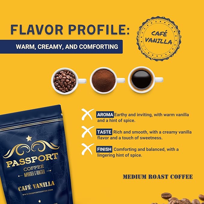 Passport Coffee Cafe Vanilla - Medium roast blend from Colombia & Central America with Rich vanilla flavor. Premium whole bean coffee, 12oz Bag