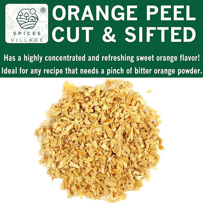 SPICES VILLAGE Orange Peel Cut & Sifted [4 oz] - Fresh Dried Orange Peel Zest and Rind, Citrus Fruit Seasoning for Cooking, Baking & Herb Tea - Kosher, Gluten Free, Non GMO, Resealable Bulk Bag