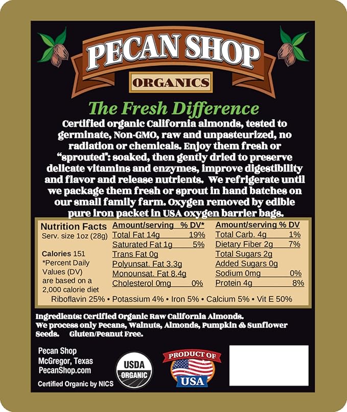Pecan Shop Sprouted Raw Organic California Almonds 12 oz-Unsalted Family Recipe Crispy