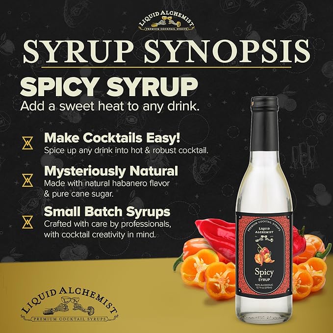 Liquid Alchemist Spicy Habanero Infused Simple Syrup for Cocktails – Real Ingredients Make our
