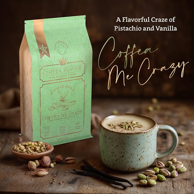 Coffea Me Crazy ??Vanilla Pistachio Flavored Whole Bean Coffee ??Organic, Medium Roast, 100% Arabica, Single Origin ??Naturally Flavored ??by Coffea Flavor