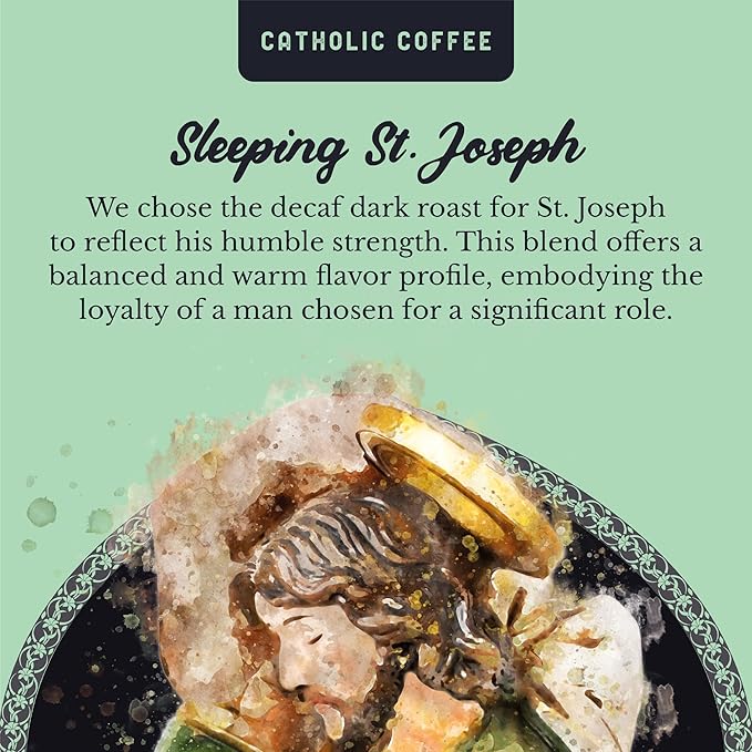 Catholic Coffee Sleeping St. Joseph | Decaf Dark Roast Ground Coffee ??Clove & Prune Notes | 12oz Bag ??Peaceful Catholic Gift for Evening Reflection