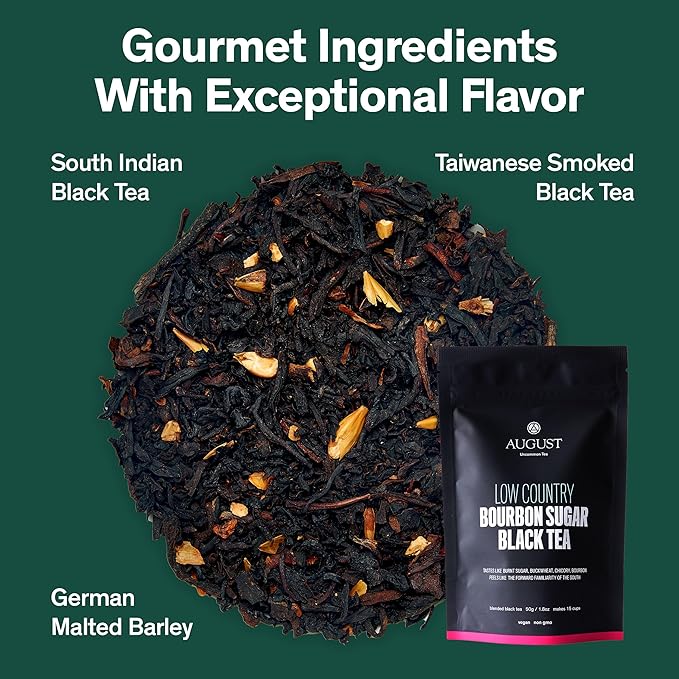 August Uncommon Low Country Bourbon Sugar Black Tea ??Vegan, Non-GMO Loose Tea Leaves ??Wild Flavor in a 1.75oz Resealable Pouch (Makes 15-30 Cups)